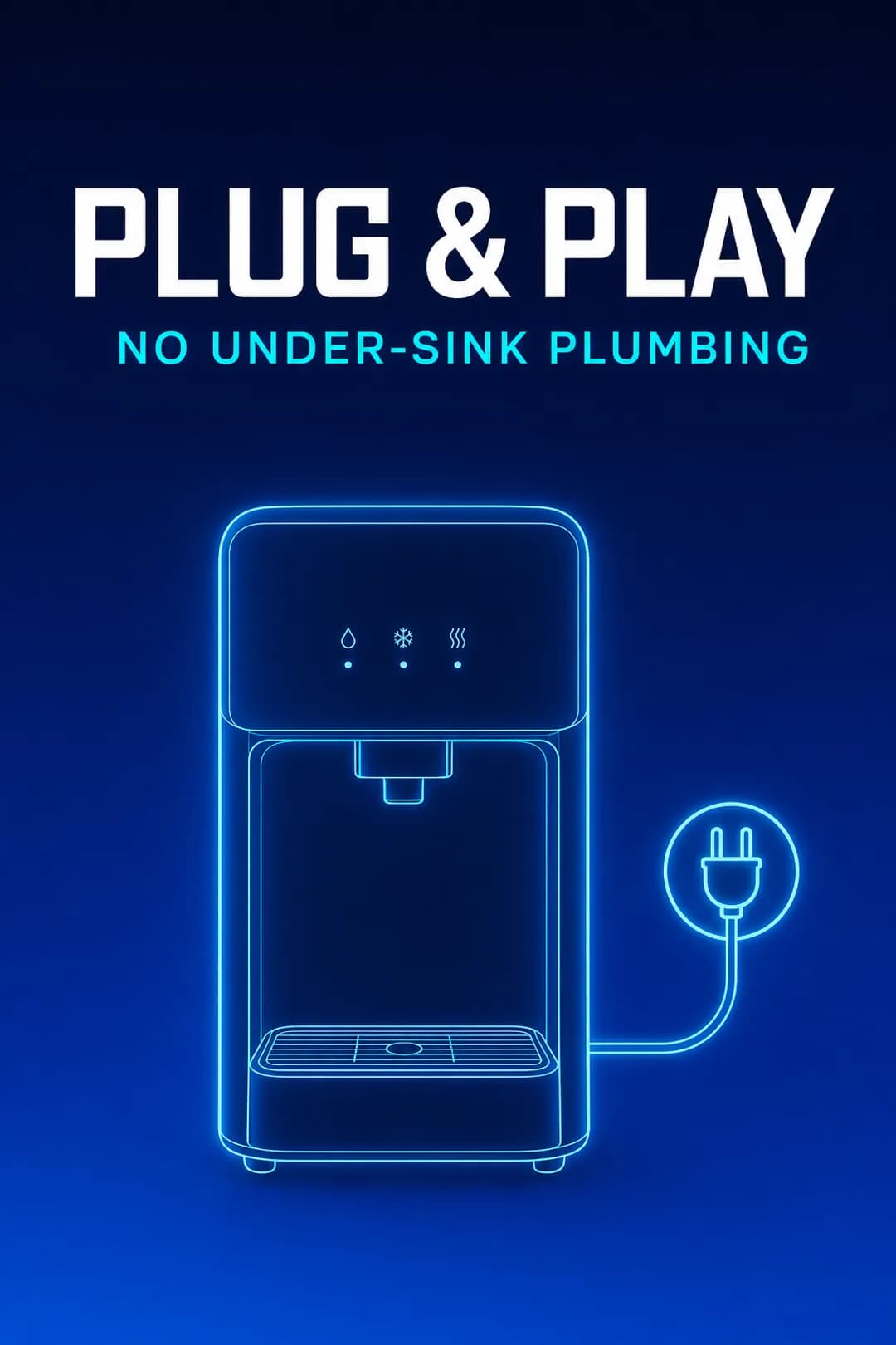 Plug-and-play — no under-sink plumbing.