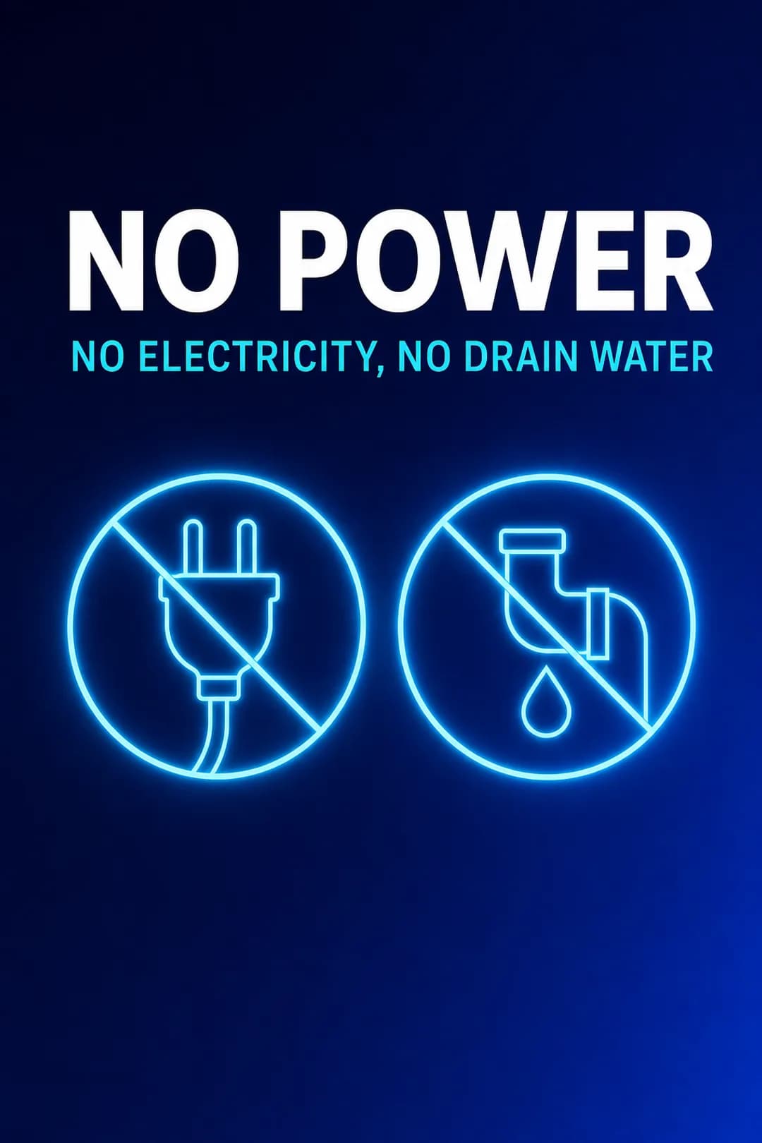 No electricity and no drain water.